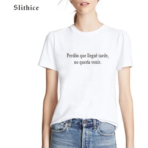 Sorry I was late did not want to come Fashion Letter Print Women T-shirts short sleeve top clothes basic ropa mujer lady tshirt