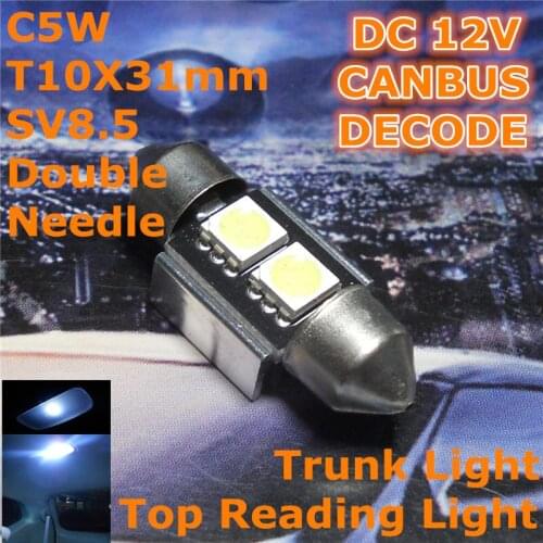 12V LED Car CANBUS Decode Double Needle Bulb Lamp C5W 31mm(2*5050SMD) For Top Reading Trunk Light