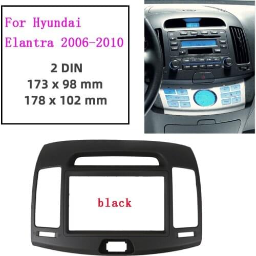 2 Din Car Radio Fascia for Hyundai elantra 2006-2010 car Stereo DVD Player Panel Dash Mount Trim Installation Kits Frame Bezel