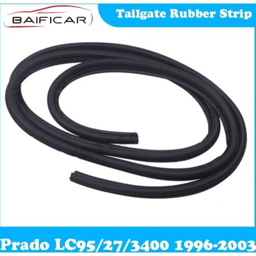 Baificar Brand New Genuine Tailgate Rubber Strip Trunk Sealing for Prado LC95/27/3400 1996-2003