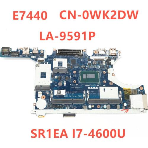 For Latitude E5450 Laptop motherboard CN-0WK2DW 0WK2DW WK2DW VAUA0 LA-9591P With SR1EA I7-4600U CPU 100% full Tested