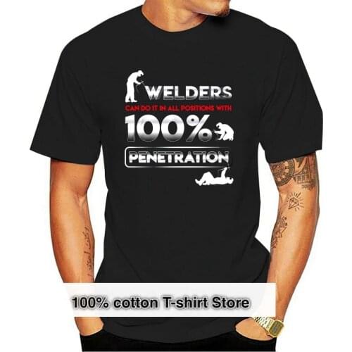 Men t shirt Cool Welders Can Do It In All Positions(1) tshirts Women t-shirt