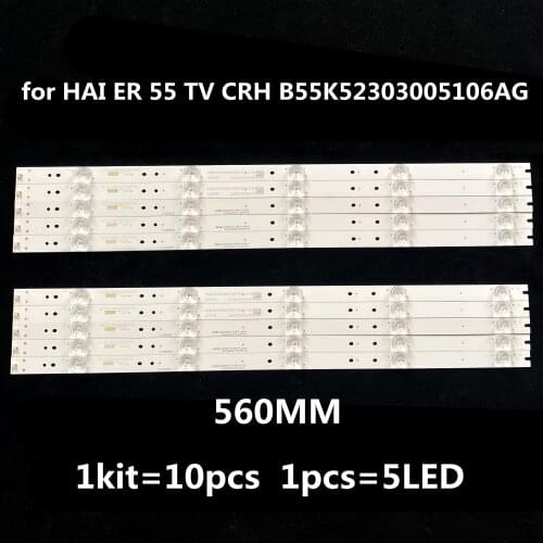 100% New 10pcs/Kit LED strips for HAIER 55 TV 55UGX3500 CRH-B55K52303005106AG-REV1.3 W CRH-B55K52303005106AG-REV1.3 I