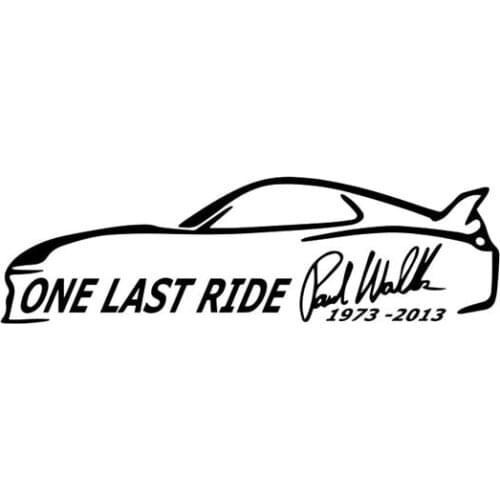 Car Stickers Decor Motorcycle Decals ONE LAST RIDE RIP PAUL WALKER Decorative Accessories Creative Waterproof PVC,18cm*5cm