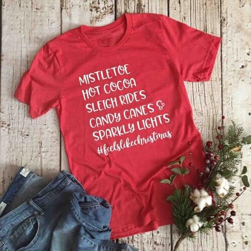 Mistletoe hot cocoa sleigh rides candy canes Christmas T-Shirt Hipster 100% Cotton Graphic Tee Casual Christmas Party Slogan Top