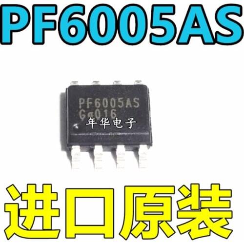 5PCS 10PCS Original PF6005AS PF6005 SOP8