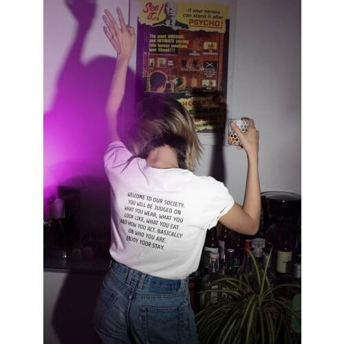 Welcome to our society T-Shirt funny 100% Cotton grunge tumblr street style Fashion women unisex casual quote tshirt top tee