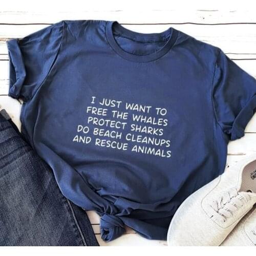 I Just Want To Free The Whales T-Shirt Casual Funny Hipster Slogan Shirt Unisex Cotton Letter grunge Graphic Tumblr Tops tees