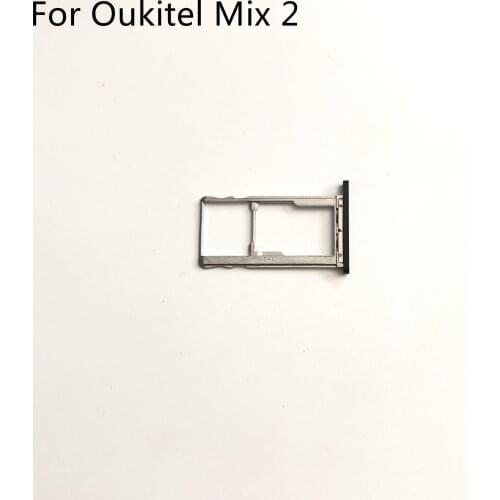 Oukitel Mix 2 Used Sim Card Holder Tray Card Slot For Oukitel Mix 2 MT6757/Helio P25 5.99inch 2160x1080 Mobilephone