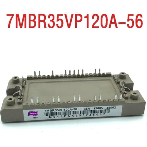 7MBR35VP120 7MBR35VP120-50 7MBR35VP120A-56 7MBR35VP120A-50 Original, Can Provide Test, 1 Year Warranty