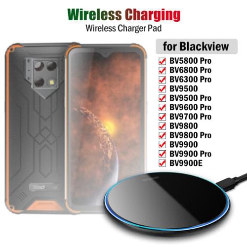 10W Qi Fast Wireless Charging for Blackview BV5100 BV9500 BV9800 BV9900 BV6800 BV9600 Pro Rugged Phone Wireless Charger Pad