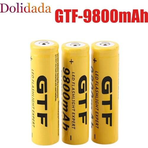 New 3.7V 9800mah 18650 battery GTF 18650 Battery li-ion Battery 9800mAh 3.7V Rechargeable Battery for flashlight battery