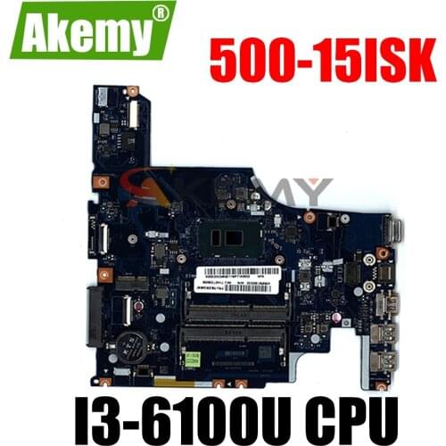 Wholesale FRU:5B20K34640 For Lenovo Ideapad 500-15ISK Laptop Motherboard AIWZ2/AIWZ3 LA-C853P SR2EU I3-6100U DDR3 Fully Tested