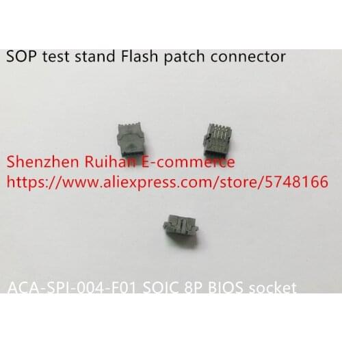 Original new 100% ACA-SPI-004-F01 SOIC 8P BIOS socket SOP test stand Flash patch connector