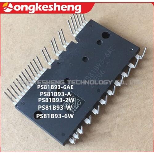 PS81B93-A PS81B93-6A PS81B93-2W E PS81B93-W PS81B93-6W Free Shipping NEW Original Module