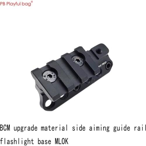 Playful bag [BCM upgrade material side guide rail] side aiming guide rail flashlight base MLOK Outdoor CS toy accessory QE50