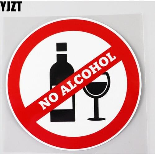 YJZT 12.6CM×12.6CM No Alcohol Decal NO Drink Warning PVC Car Sticker 12C-0450