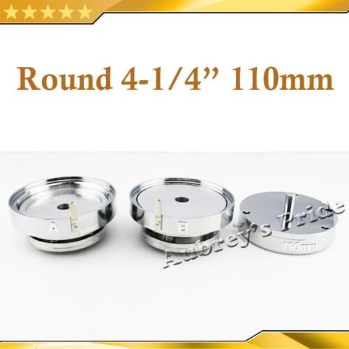 Round 4-1/4" 110mm Interchangeable Die Mould for New Pro Badge Machine Button Maker Just Fit N4 Button Machine