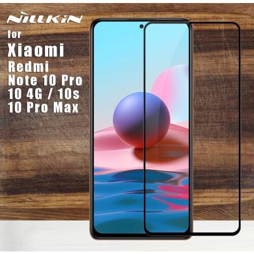 NILLKIN For Xiaomi Redmi Note 10 Pro Glass Screen Protector 9H CP Plus Pro Tempered Glass For Redmi Note 10 4g 5g 10s pro Max