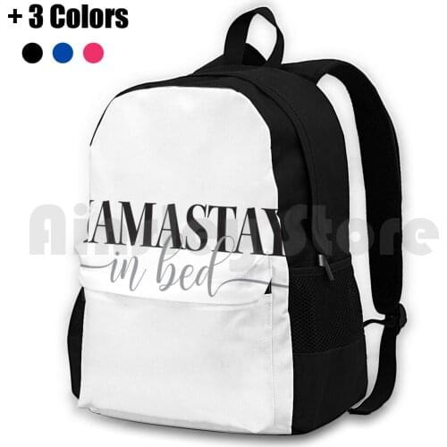 Namastay In Bed Outdoor Hiking Backpack Riding Climbing Sports Bag Yoga Namastay Yoga Quotes Funny Yoga Meditation Bedroom