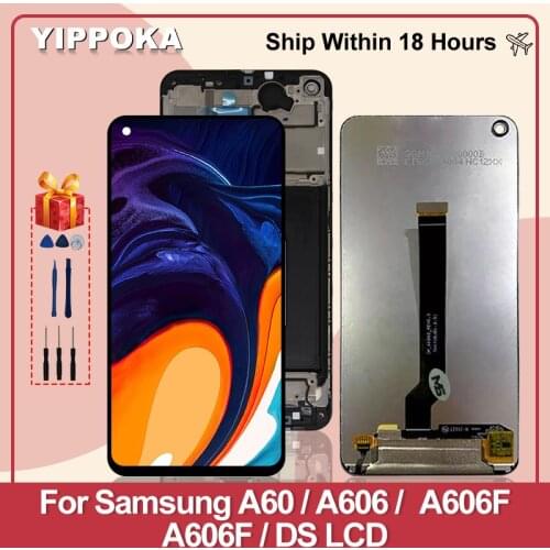 Original For SAMSUNG Galaxy A60 Display A606 A606F/DS LCD Display Screen Touch Digitizer Assembly With Frame For SAMSUNG A60 LCD