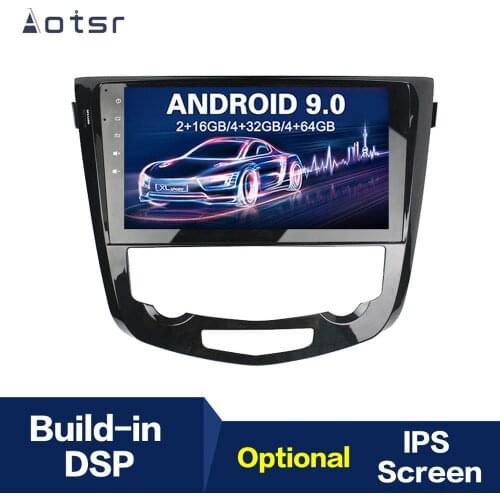 Android 9 4+64G DSP IPS Car Player GPS Navigation For NISSAN Qashqai AT 2013-2016 Head Unit Multimedia Player Tape Recorder
