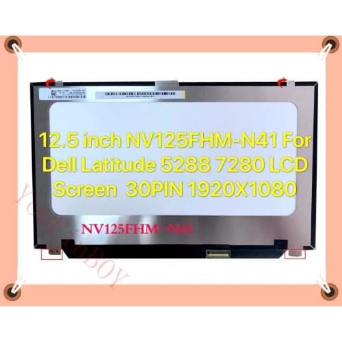 Original 12.5'' Laptop lcd LED screen IPS Display BEO NV125FHM-N41 NV125FHM N41 for For Dell Latitude 7280 5288 1920X1080 30PIN