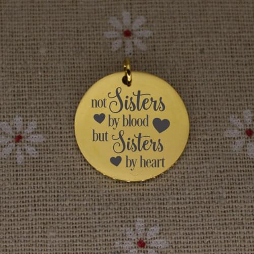 High Polish Mirror Surface Stainless Steel Sisters Charms Not Sisters By Blood But Sisters...Pendant Wholesale Jewelry DIY Charm