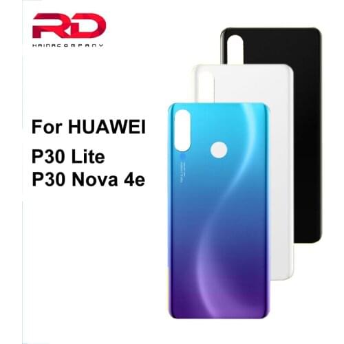 Back Glass For Huawei P30 Lite Battery Cover Rear Door Housing Case with Camera Lens For Huawei Nova 4e P30 Lite Battery Cover