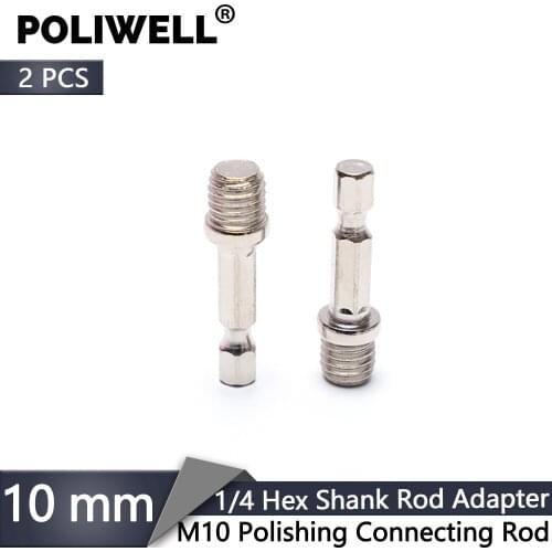 2PCS 10mm 1/4 Hex Shank Rod Adapter Drill Chuck M10 Polishing Disc Connection Hexagon Connecting Rod