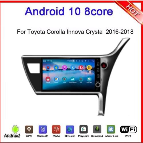 10.1inch 2din android 9.0 car multimedia central for corolla Innova Crysta right driving 2016-2018 car radio autoradio wifi BT