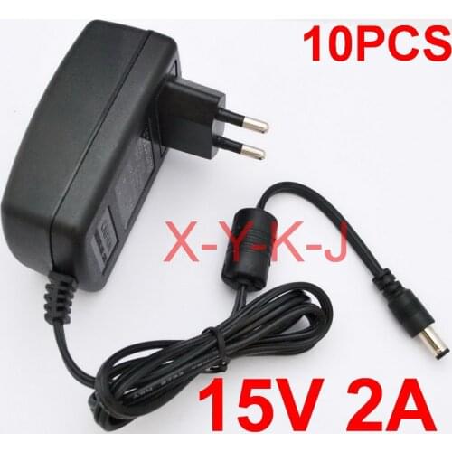 10PCS High quality DC 15V 2A IC programAC 100V-240VConverter Switching power adapter 2000mA Supply EU Plug DC 5.5mm x 2.1-2.5mm