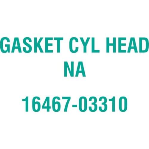 For Kubota 16467-03310 GASKET CYL HEAD NA