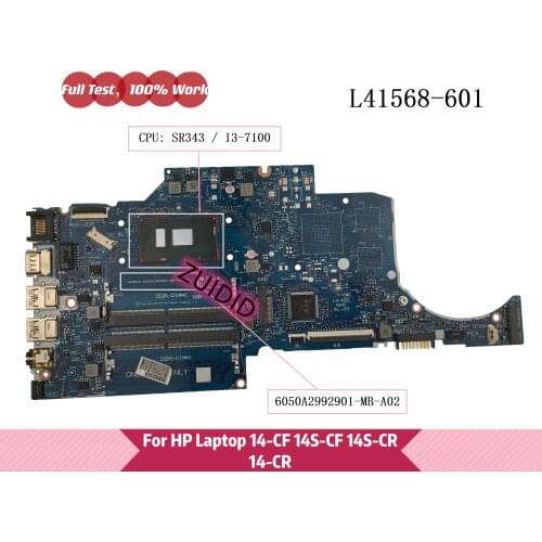 L41568-601 6050A2992901-MB-A02 For HP 14S-CR 14S-CF 14-CF 14S-CF TPN-I130 Laptop Motherboard L41568-001 With i3-7100U CPU DDR4