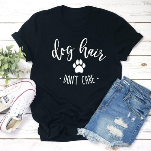 Dog Hair Don't Care T-shirt Funny 90s Dog Mom Gift Tshirt Cute Women Short Sleeve Hipster Graphic Tee Shirt Top Drop Shipping