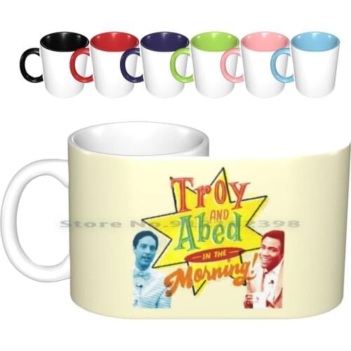 Troy And Abed In The Morning! Ceramic Mugs Coffee Cups Milk Tea Mug Community Abed Troy Troy And Abed In The Morning Troy And