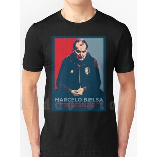 Bielsa The T Shirt DIY Big Size 100% Cotton Marcelo Bielsa Bielsa Marcelo Football Soccer Football Legend Soccer Super League