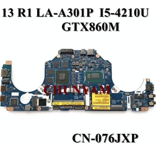 NEW I5-4210U GTX860M 2GB LA-A301P For Dell Alienware 13 R1 Laptop Notebook Motherboard CN-076JXP 76JXP Mainboard 100% tested
