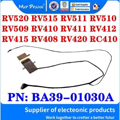 Video screen wire For Samsung RV520 RV515 RV511 RV510 RV509 RV410 RV411 RV412 RV415 RV408 RV420 RC410 LCD LED cable BA39-01030A