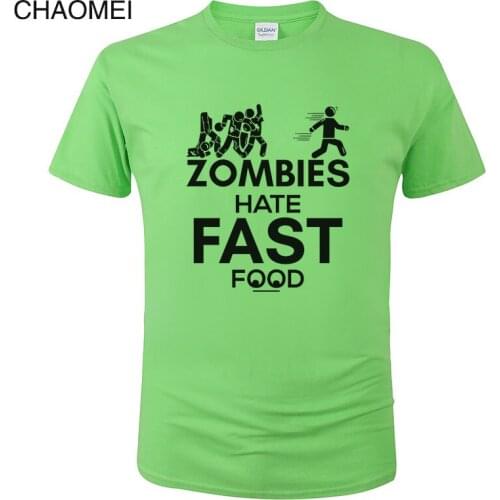 Zombies Hate Fast Food Funny Men t shirt Womens Invasion Apocalypse Film Cool Casual Unisex New Fashion Tops Tees C27