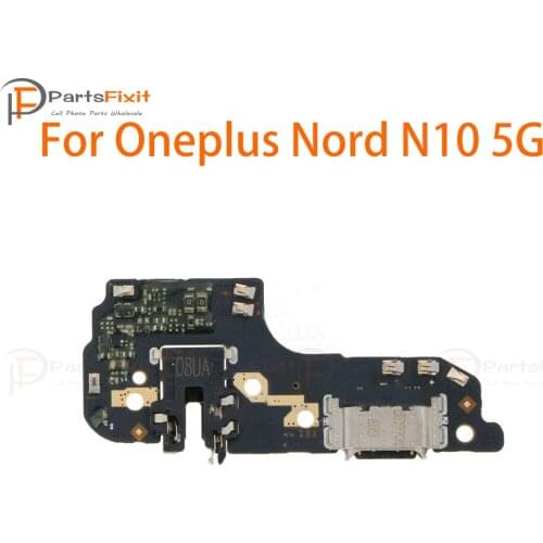 Charging Port Board for OnePlus Nord N10 5G USB Charging Flex Dock Connector Charger PCB Micro Board Replacement Spare Parts