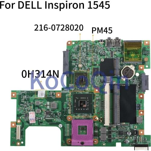 KoCoQin Laptop motherboard For DELL Inspiron 1545 HD4570M Mainboard CN-0H314N 0H314N 08224-1 216-0728020 PM45