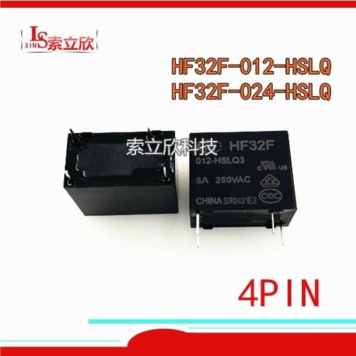10PCS/lot 100%Original New Relay HF32F-012-HSLQ HF32F-024-HSLQ HF32F 012-HSLQ HF32F 012 HSLQ JZC-32F-012-HSLQ3 8A 4PIN