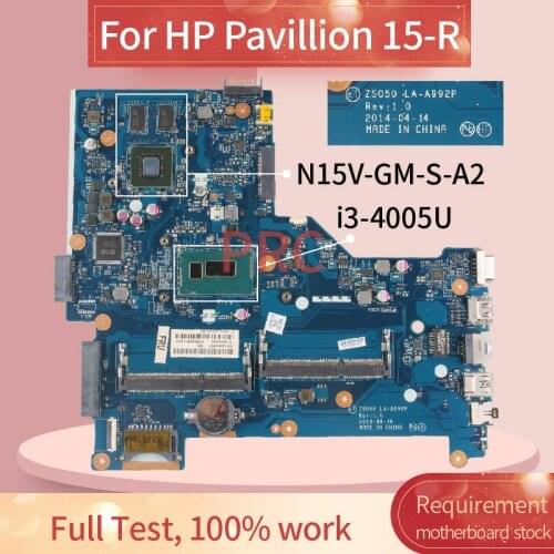 ZSO50 LA-A992P For HP Pavillion 15-R I3-4005U 820M 2GB 15-R015DX 15-R053CL Notebook Mainboard SR1EK DDR3 Laptop Motherboard