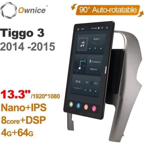1920*1080 Ownice Android 10.0 for Chery Tiggo 3 2014 2015 Car Radio Auto Multimedia Video Audio head Unit 13.3" IPS Rotatable