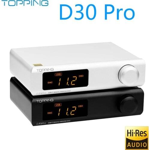TOPPING D30pro 4CS43198 DAC XU208 DSD256 & PCM384kHz Hi-Res Decoder D30 PRO Preamplifier Amplifier Function with Remote Control