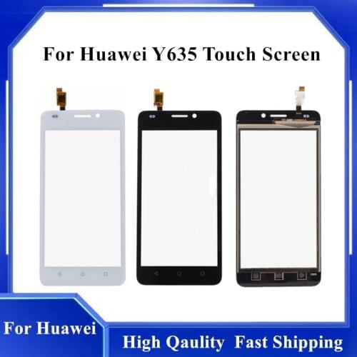 100% Tested Touch Screen For Huawei Ascend Y635 Y635-CL00 Y635-TL00 Y635-L01 Digitizer Touch Panel Glass Lens Sensor