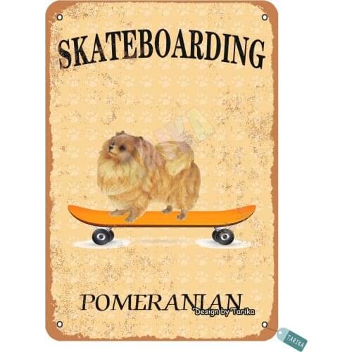 Bit Pussycat Skateboarding Pomeranian Dog Poster Funny Art Decor Vintage Aluminum Retro Metal Tin Sign Painting Decorative Signs