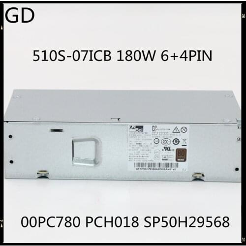 GD Original For Lenovo 510S-07ICB 180W Power Supply 00PC780 PCH018 SP50H29568 6+4PIN Long Cable Full Tested Fast Shipping