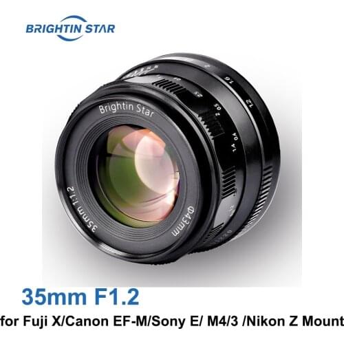 Brightin Star 35mm F1.2 Prime Lens Manual Focus for Fujifilm Fuji X FX Canon EF-M Sony E M4/3 Nikon Z Mount Mirrorless Cameras